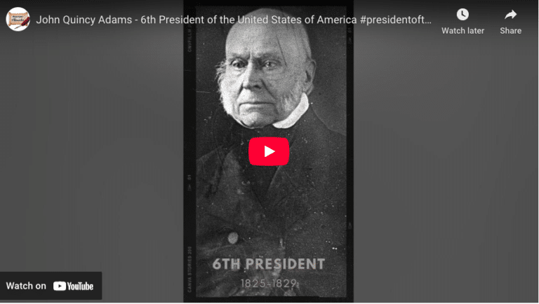 John Quincy Adams - 6th President of the United States of America [VIDEO]